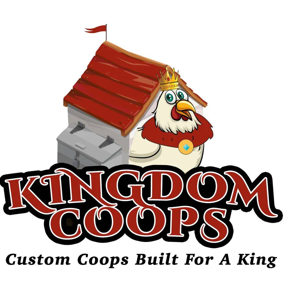Kingdom Coops — Custom Coops Built For A King